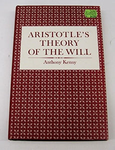 Aristotle's Theory of the Will 