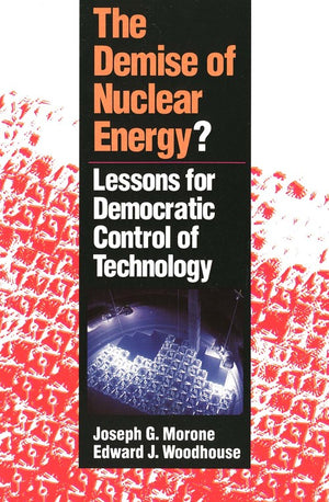The Demise of Nuclear Energy?