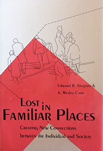 Lost in Familiar Places