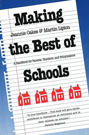 Making the Best of Schools