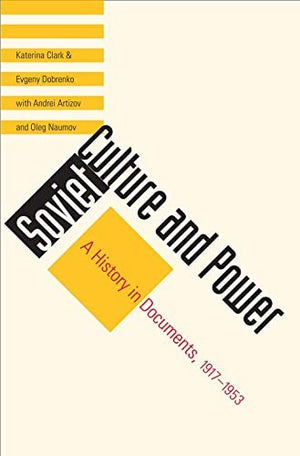 Soviet Culture and Power