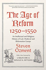 The Age of Reform, 1250-1550 