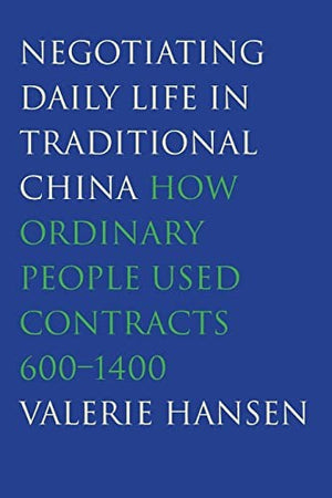Negotiating Daily Life in Traditional China