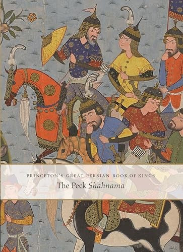 Princeton's Great Persian Book of Kings cover