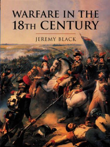 Warfare In The Eighteenth Century