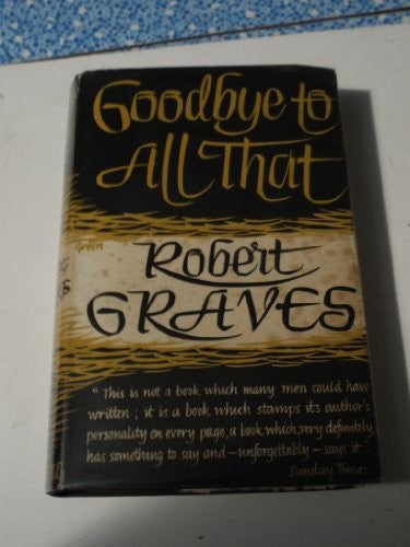 Goodbye to All That