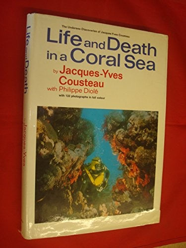 Life and Death in a Coral Sea