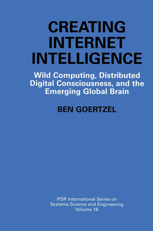 Creating Internet Intelligence