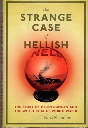 The Strange Case of Hellish Nell