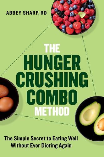 The The Hunger Crushing Combo Method