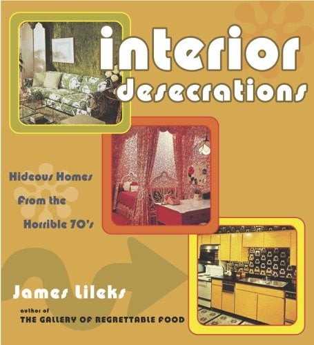 Interior Desecrations
