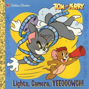 Lights, Camera, Yeeooowch!
