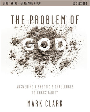 The Problem of God Study Guide plus Streaming Video