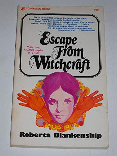 Escape from Witchcraft
