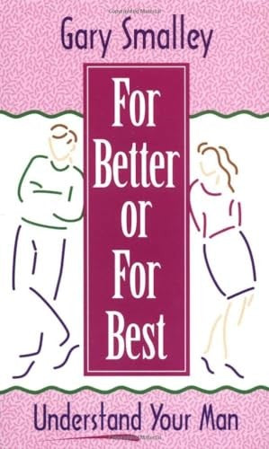 For Better or for Best