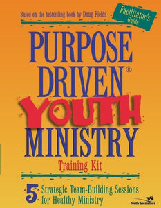 Purpose-driven Youth Ministry Training Kit 