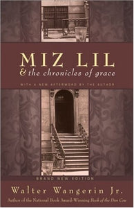 Miz Lil and the Chronicles of Grace 