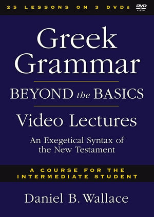 Greek Grammar Beyond the Basics Video Lectures