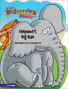 Elephant's Big Ride (and Noah's Stormy Adventure) 
