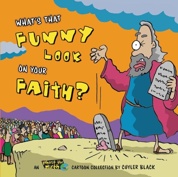 What's That Funny Look on Your Faith?