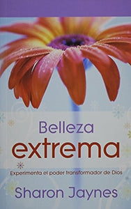 Belleza Extrema (Bolsillo) (Spanish Edition) 