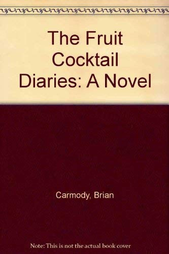The Fruit Cocktail Diaries