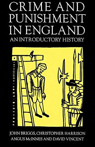 Crime and Punishment in England, 1100-1990
