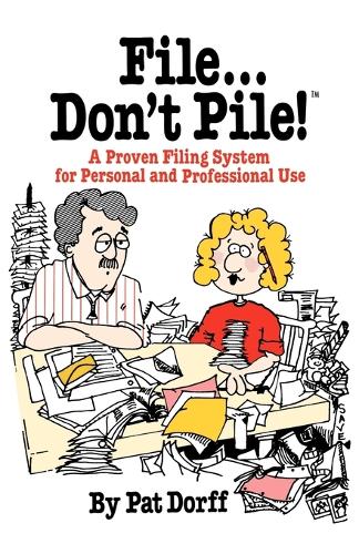 File Don't Pile!