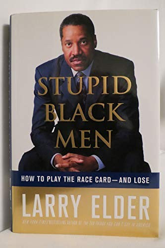 Stupid Black Men
