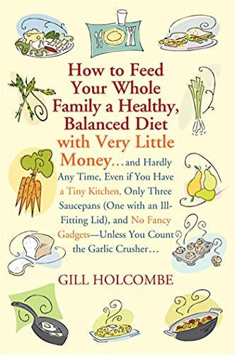 How to Feed Your Whole Family a Healthy, Balanced Diet