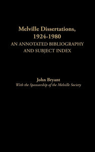 Melville Dissertations, 1924-1980 