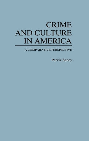 Crime and Culture in America
