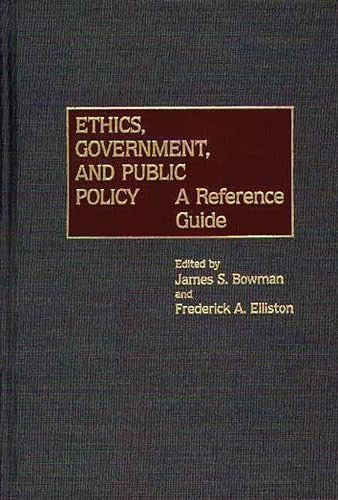 Ethics, Government, and Public Policy