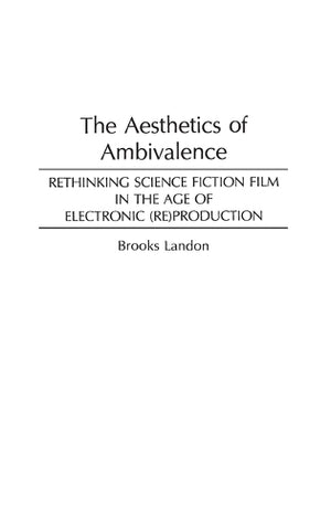 The Aesthetics of Ambivalence