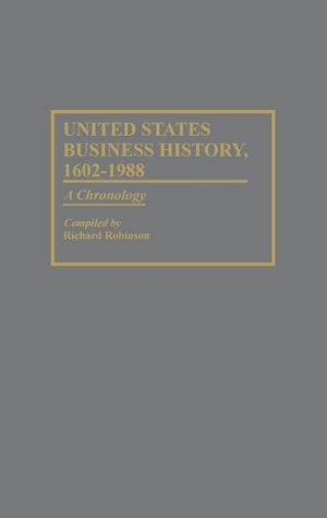 United States Business History, 1602-1988