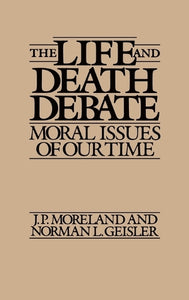 The Life and Death Debate 