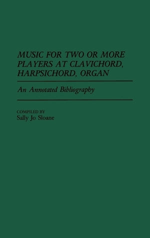 Music for Two or More Players at Clavichord, Harpsichord, Organ