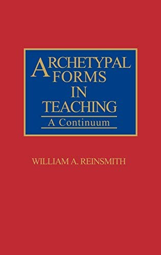 Archetypal Forms in Teaching