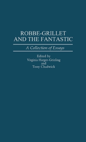 Robbe-Grillet and the Fantastic