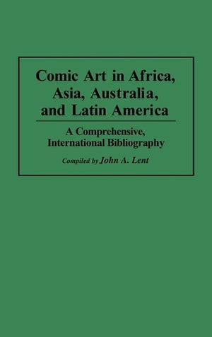 Comic Art in Africa, Asia, Australia, and Latin America