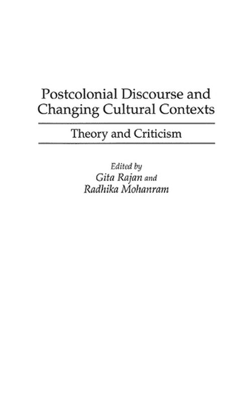 Postcolonial Discourse and Changing Cultural Contexts