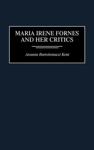 Maria Irene Fornes and Her Critics