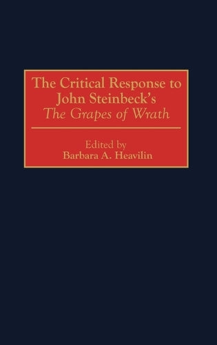The Critical Response to John Steinbeck's The Grapes of Wrath