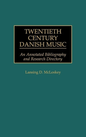 Twentieth Century Danish Music