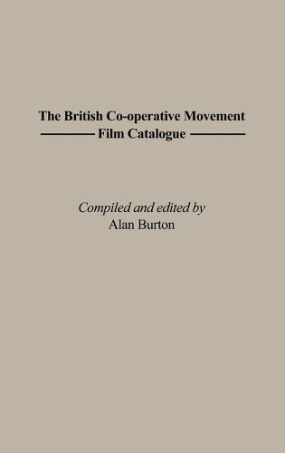 The British Co-operative Movement Film Catalogue