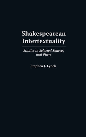 Shakespearean Intertextuality