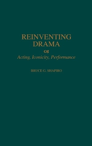 Reinventing Drama