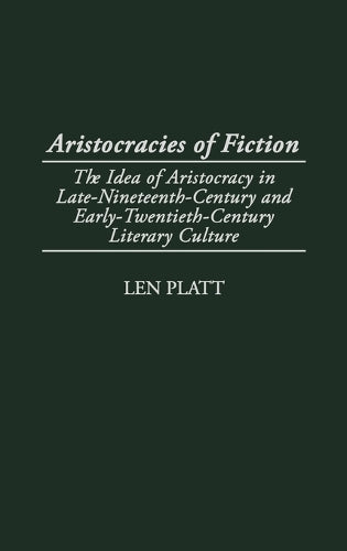 Aristocracies of Fiction
