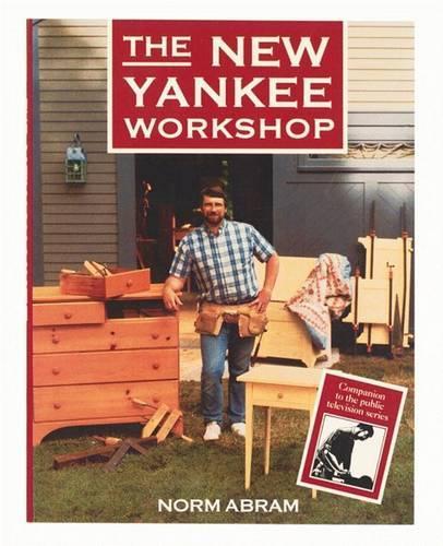 Classics from the New Yankee Workshop