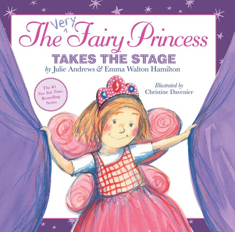 The Very Fairy Princess Takes The Stage